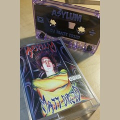 Asylum - Chicago DJ Matt Druid - Mix Tape