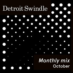 Detroit Swindle | October Mix | M20 radio