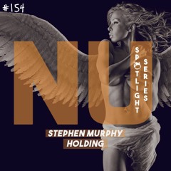 PREMIERE: #NUHS154 Stephen Murphy - Holding [HOUSE & BASS | FREE DOWNLOAD]