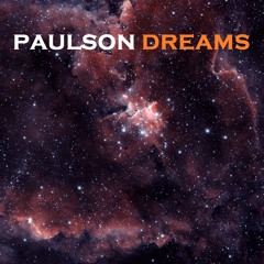 PAULSON - Dreams (Official Music)