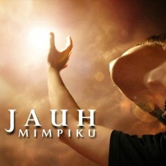 Jauh Mimpiku