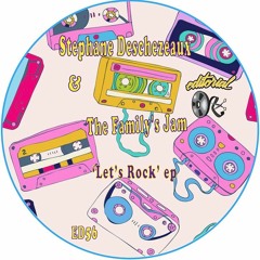 Stephane Deschezeaux & The Family's Jam - 'Let's Rock'- (Ed Wizard & Disco Double Dee Remix)