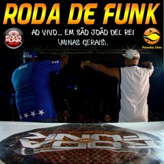 Roda De Funk - Ao vivo em São João Del Rei (MG)