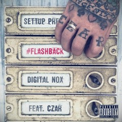 Flashback (ft. Czar)
