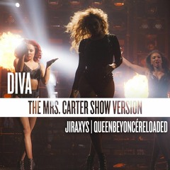 Beyoncé - Diva (The Mrs. Carter Show Version) [JIRAXYS | QBR's Edit]