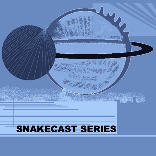 SNAKECAST SERIES