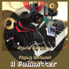 Flying Without Wings - A SUBMITTER NEW ALBUM OUT SOON