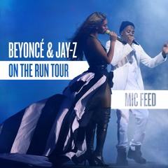 Beyoncé - Run the World (Girls) [On The Run Tour] [Mic Feed]