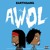 Artwork for AWOL (Prod By J.U.S.T.I.C.E League | Royce Music Group)