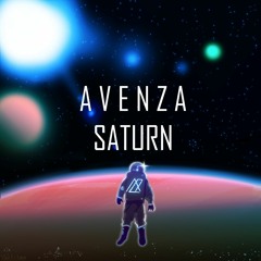 Avenza - Saturn (Original Mix)