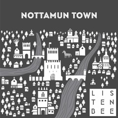 Listenbee - Nottamun Town