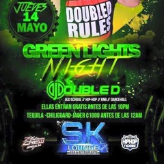 DJ DOUBLE D @ SK LOUNGE 14 - 5-2015