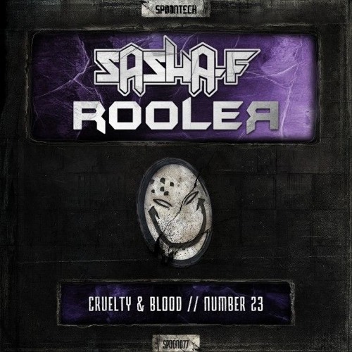 Sasha F & Rooler - Number 23 (SPOON077)