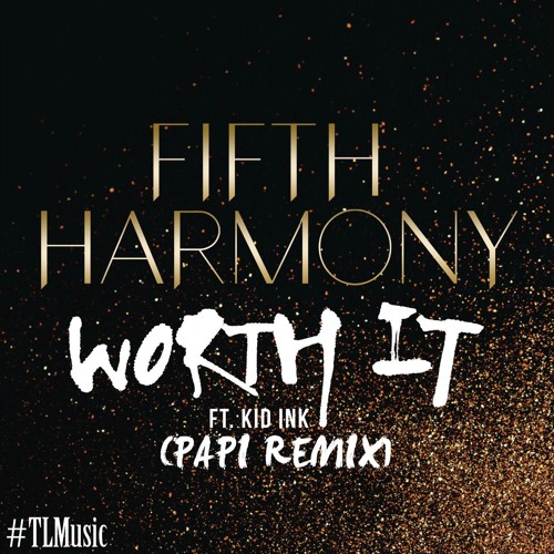 Worth It (Papi Remix)
