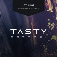 Icy Lust - Downtown Maglev
