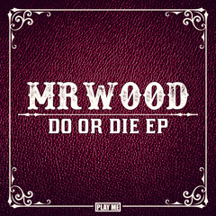 MrWood - Mine (Original Mix)