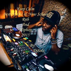 �Keep Calm Best Of Old & New School Rnb And Hiphop 2015 By DjSolx