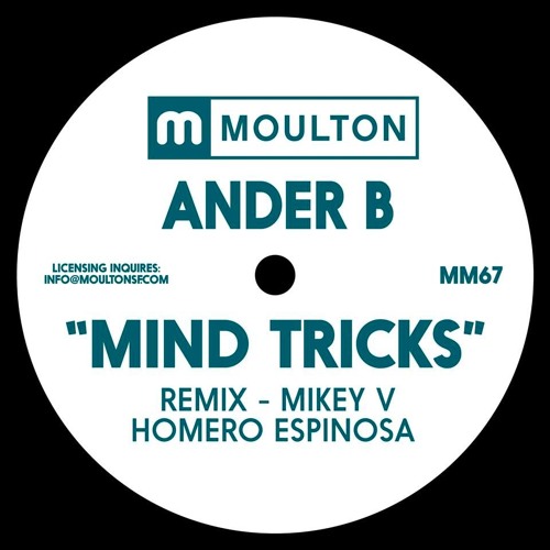 ANDER B 'MIND TRICKS' MOULTON MUSIC incl. HOMERO ESPINOSA & MIKEY V REMIX