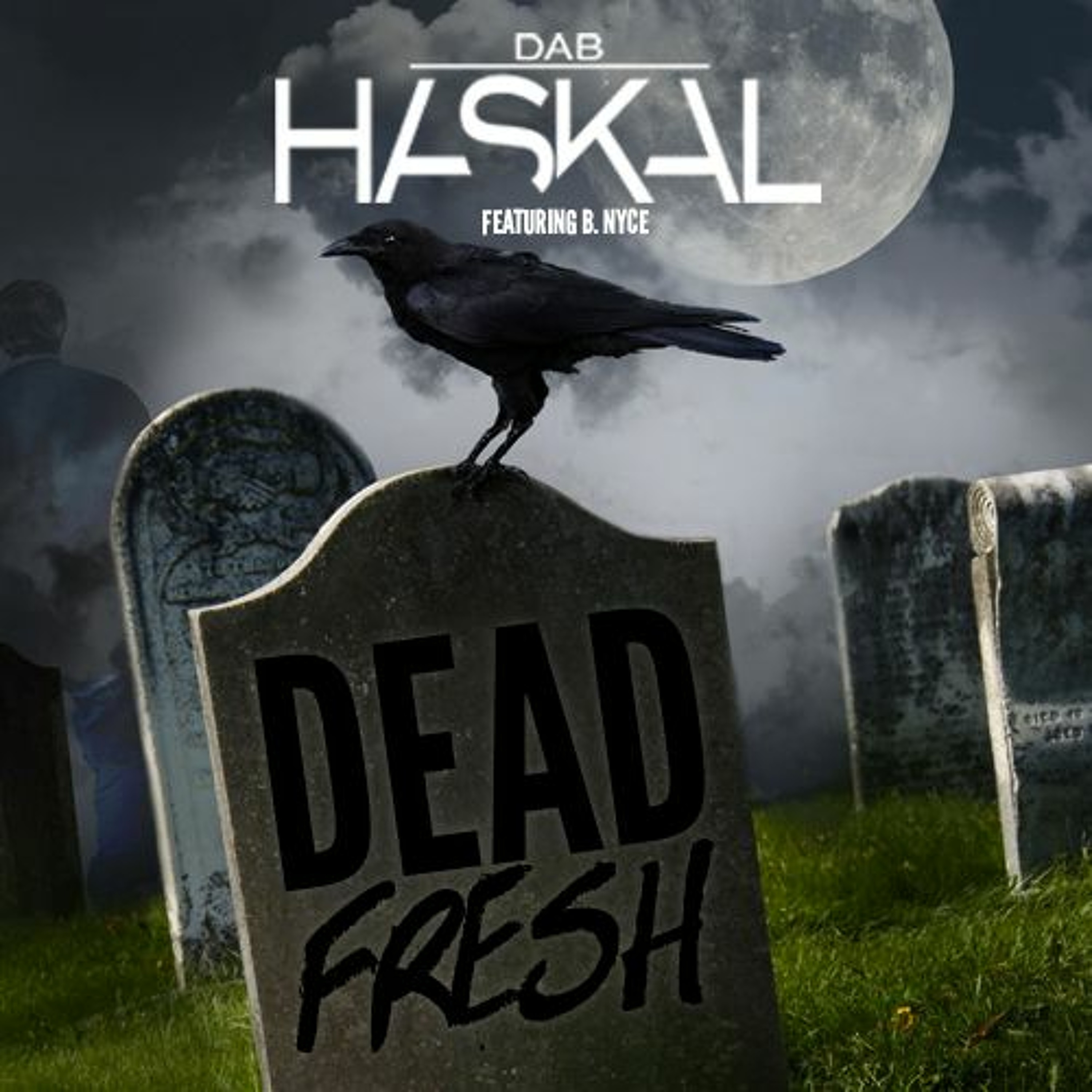 Dead Fresh (feat. B. Nyce) episode artwork