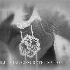 ILLUMINE CONCRETE - Nation (Tricolore Mix)