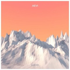 Aevi - Lucid