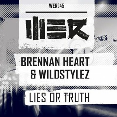 brennan heart & wildstylez - lies or truth (HQ Original)