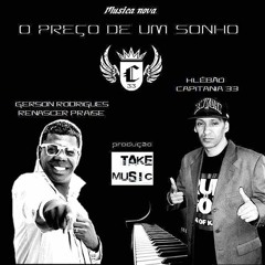 o preço de um sonho