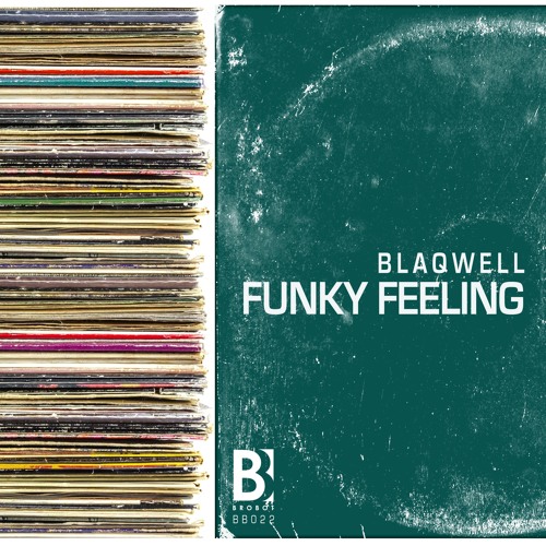BLAQWELL - Funky Feeling