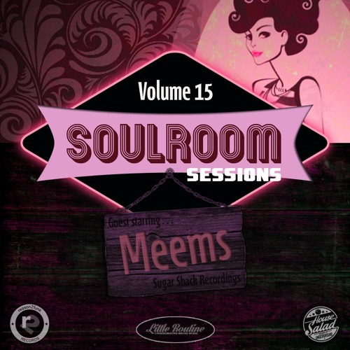 Soul Room Sessions Volume 15 | Meems | Sugar Shack Recordings | USA