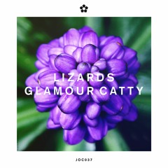 Lizards - Glamour Catty 'Bird Of Paradise Remix' (Join Our Club)