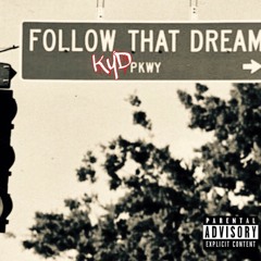 Follow That Dream (reFrezh)