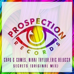 Capo & Comes & Nikki Taylor & Eric Belucca - Secrets (Original Mix) [FREE DOWNLOAD]