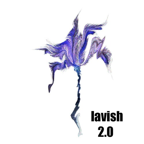 Lavish 2.0
