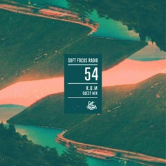 Soft Focus Radio 54 | R.O.M Guest Mix