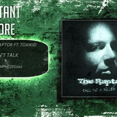 The Raptor Ft. Toxikid - Don't Talk (Uptempo Hardcore)
