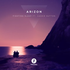 Phil105 : Arizon ft. Cassie Sutton - Fighting Sleep (Original Mix)