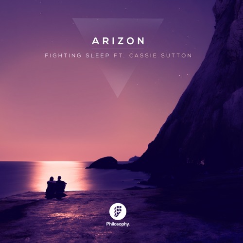 Phil105 : Arizon ft. Cassie Sutton - Fighting Sleep (Original Mix)