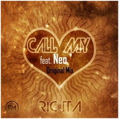 Ric@tta - Call My Heart (Feat. Neo)(Original Mix)
