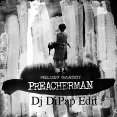 Melody Gardot - Preacherman (Dj DiPap Edit)