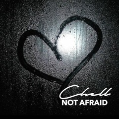 Not Afraid