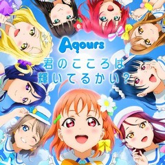 (Cover)Kimi no kokoro wa kagayaiteru kai ? [Aqours]
