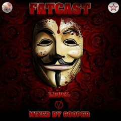 FATCAST (VIP) [Mixed By Cooper] - Special for NFGROUP