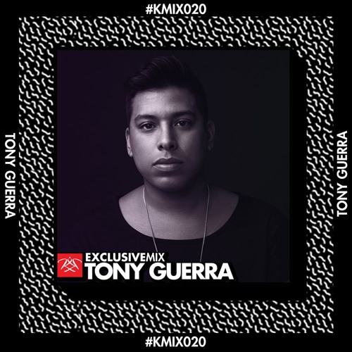 Tony Guerra (Venezuela) | Exclusive Mix 020