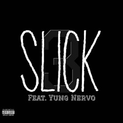 J3 X Yung Nervo - Slick[Prod. HitAfterHit]