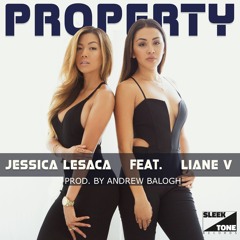 Jessica Lesaca Feat. Liane V - Property