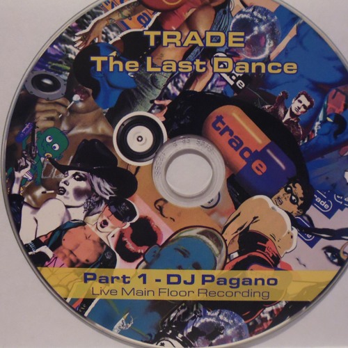 DJ Pagano Trade Last Dance Turnmills 08