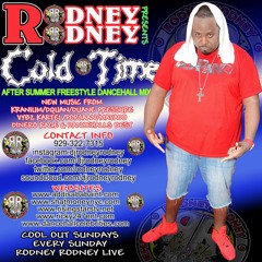 RODNEYRODNEY PRESENTS*COLD TIME*AFTER SUMMER FREESTYLE DANCEHALL MIX