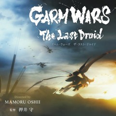 Ending Theme - Garm Wars: The Last Druid