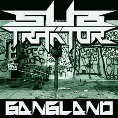 SUB TRAKTOR  GANGLAND (Free DL click Buy)