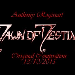 Anthony Rogissart - Dawn Of Destiny